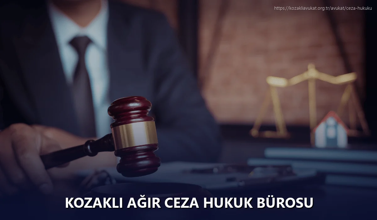 Kozakli Ağır Ceza Hukuk Bürosu
