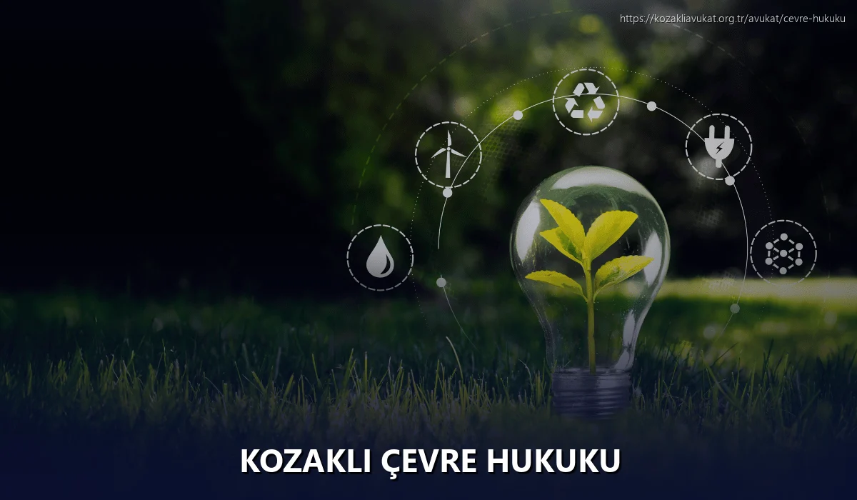 Kozakli Çevre Hukuku